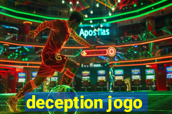 deception jogo